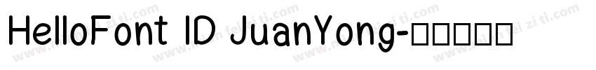 HelloFont ID JuanYong字体转换